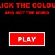 Click the Colour Not the Word
